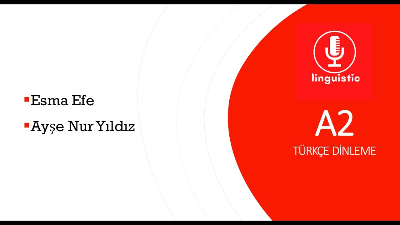 Türkçe A2 Dinleme Alıştırması 1  - Turkish Listening Practice - Аудио-задание по турецкому языку