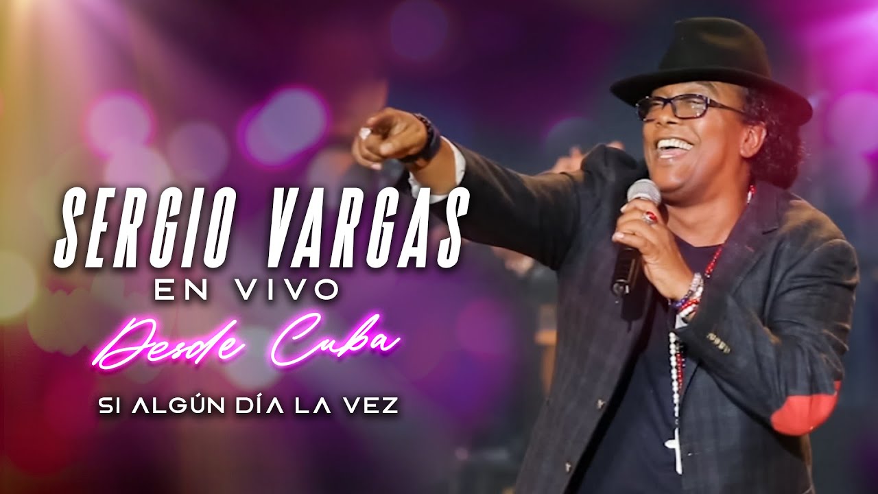 Sergio Vargas - Si Algún Día La Ves 🥹 (Concierto En Cuba)