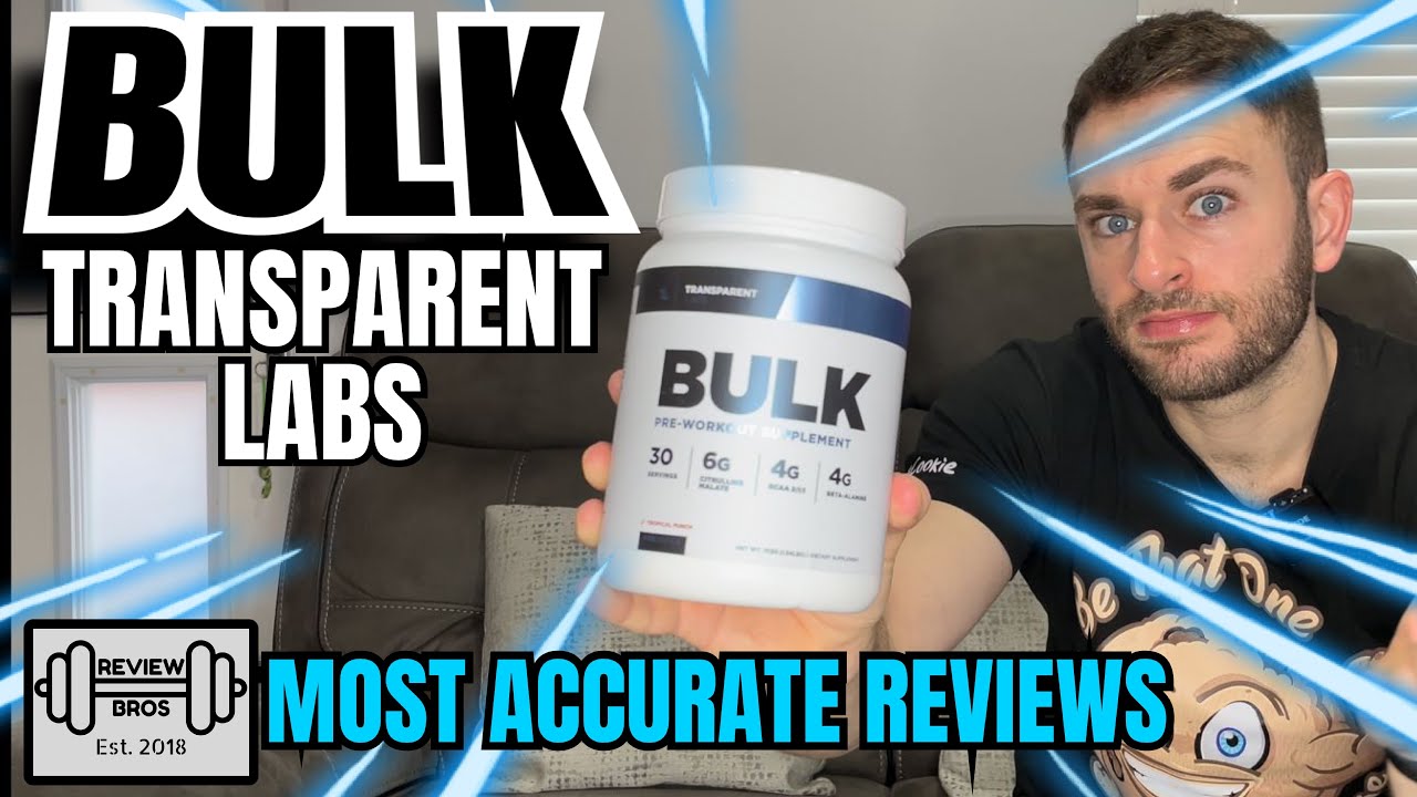 BULK PRE WORKOUT REVIEW | TRANSPARENT LABS
