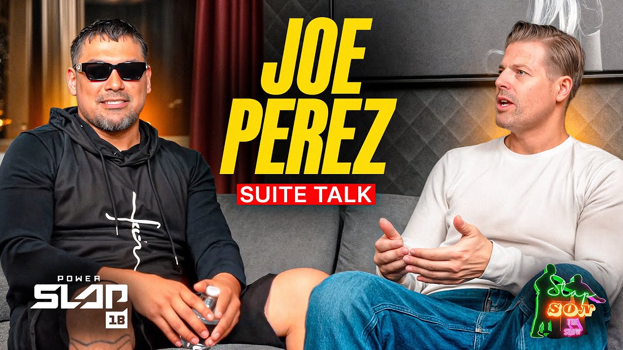 Suite Talk Power Slap 18  Joe “45” Perez