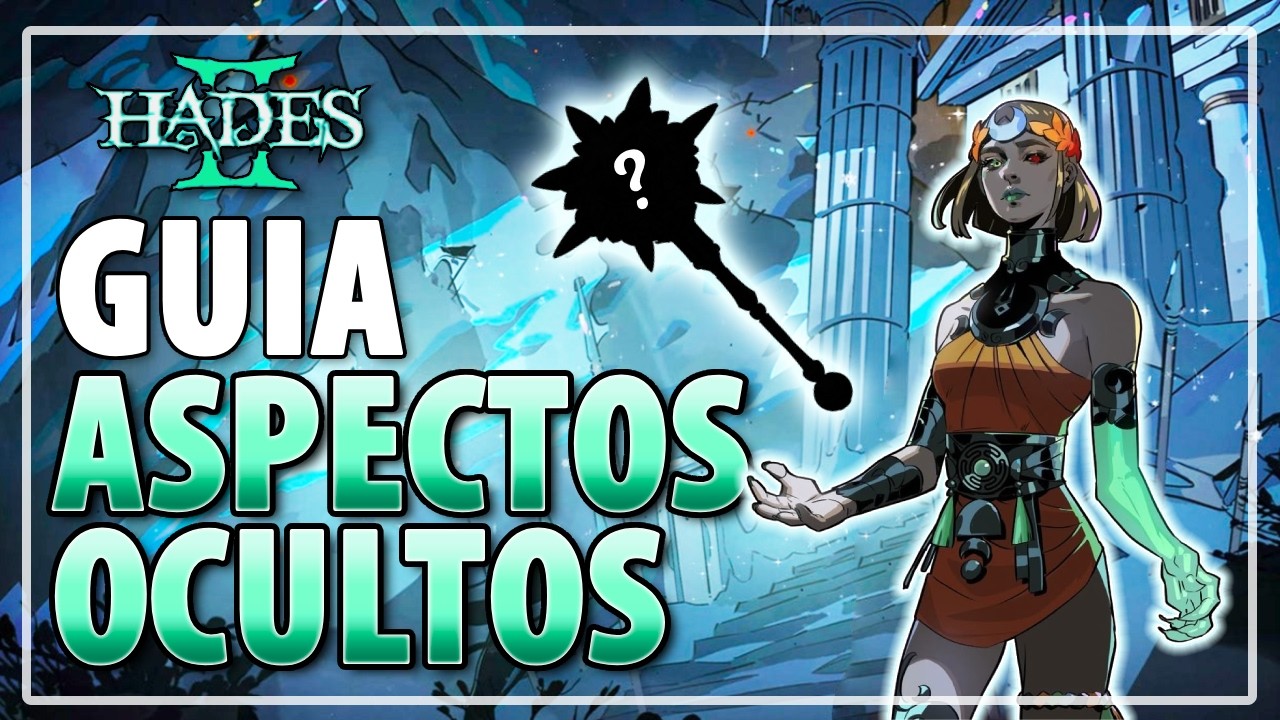 COMO DESBLOQUEAR TODOS LOS ASPECTOS OCULTOS | Gu&iacute;a De Aspectos | Hades 2