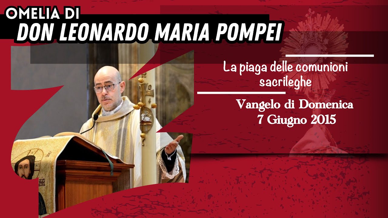 La piaga delle comunioni sacrileghe