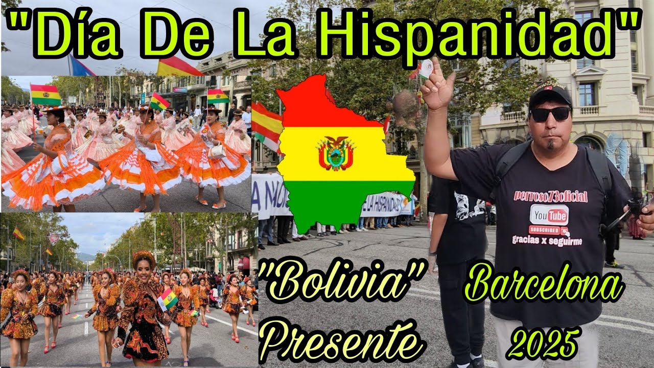 Bolivia🇧🇴 presente,Dia De La Hispanidad,,Barcelona 2025