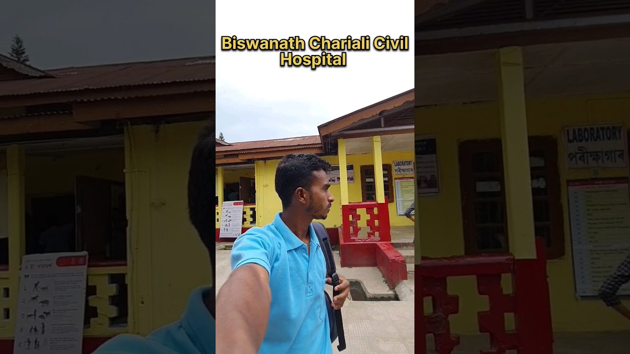 Biswanath Chariali Civil Hospital &hearts;️🏥 #shorts #shorts #shortsvideo #shooting #shorts #viral