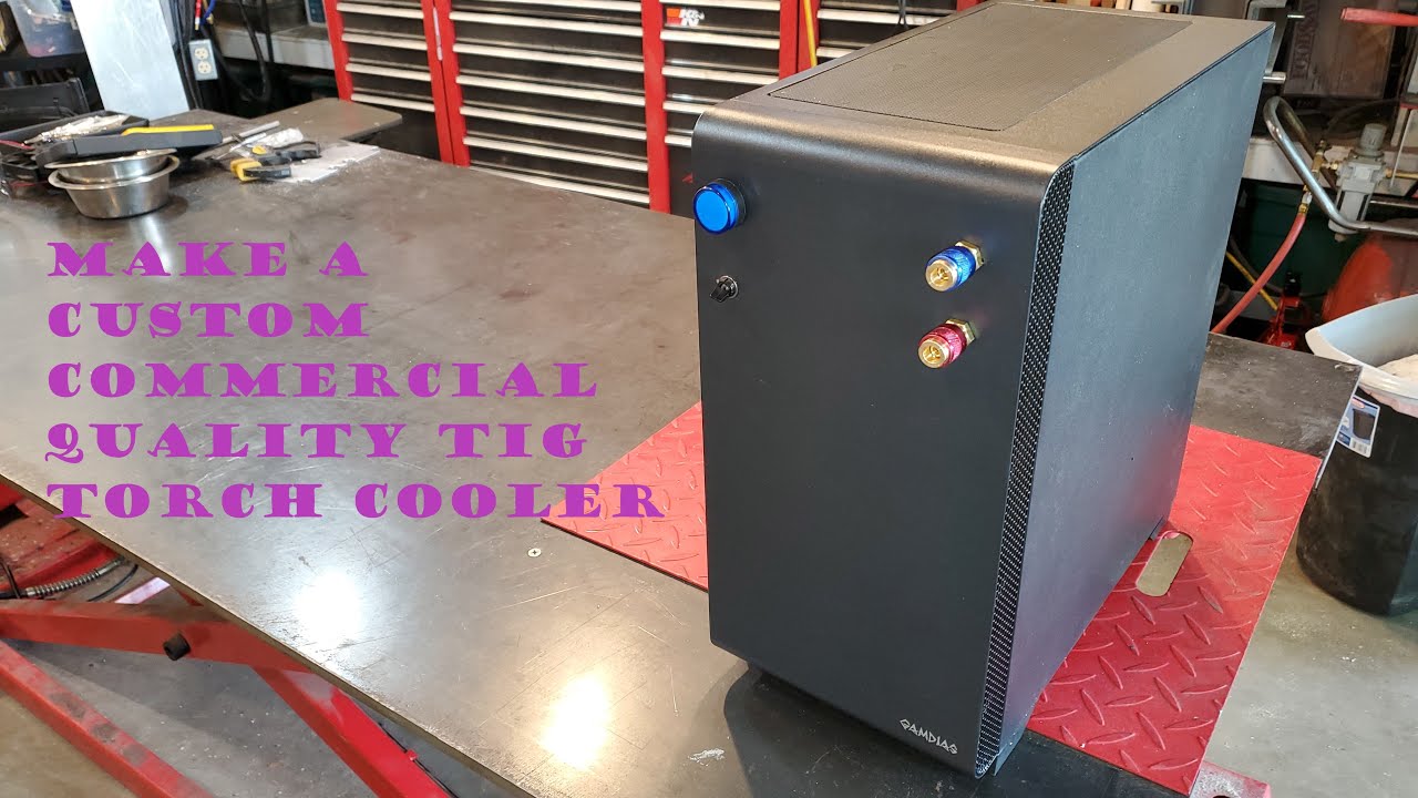 MAKE A TIG TORCH COOLER, COMMERCIAL QUALITY Part 1