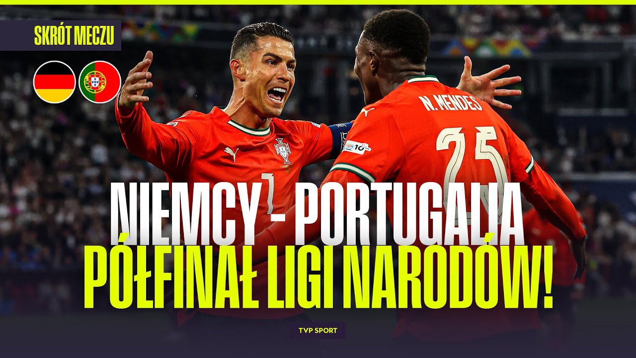 SKRÓT: NIEMCY – PORTUGALIA. LIGA NARODÓW – PÓŁFINAŁ. CRISTIANO RONALDO BOHATEREM!
