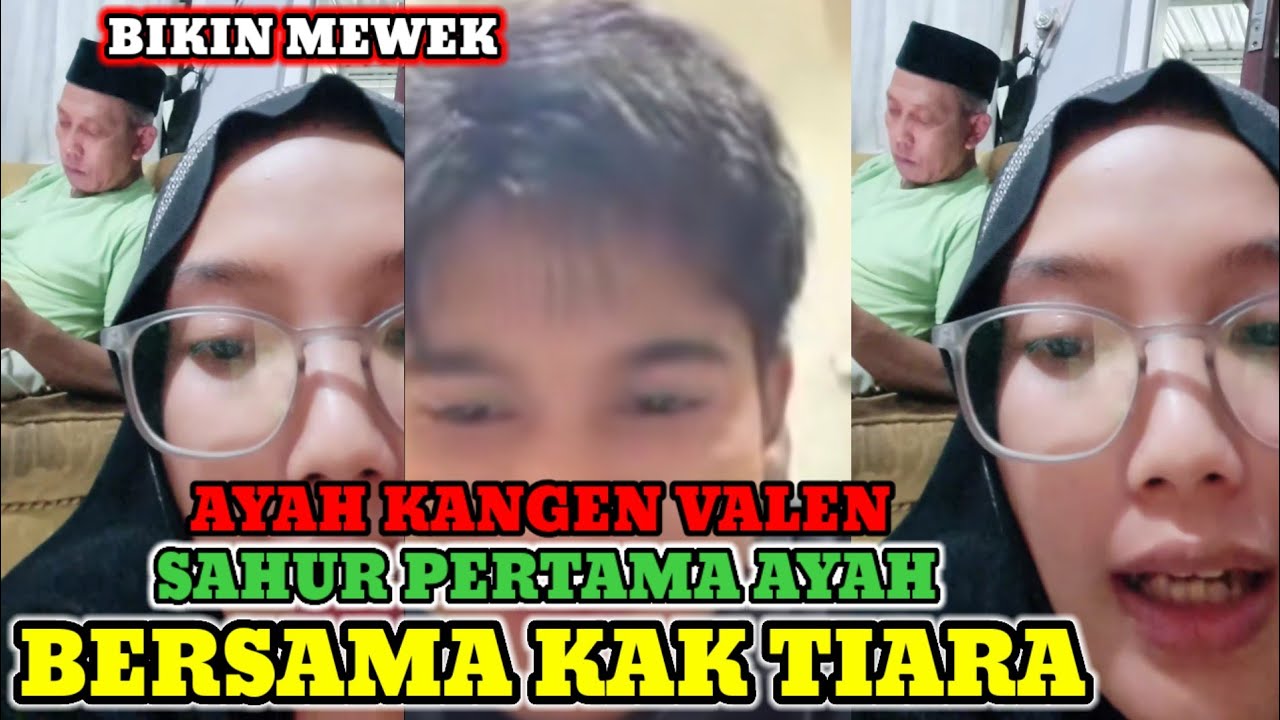 KEGIATAN SAHUR PERTAMA AYAH VALEN BERSAMA KAK TIARA. 