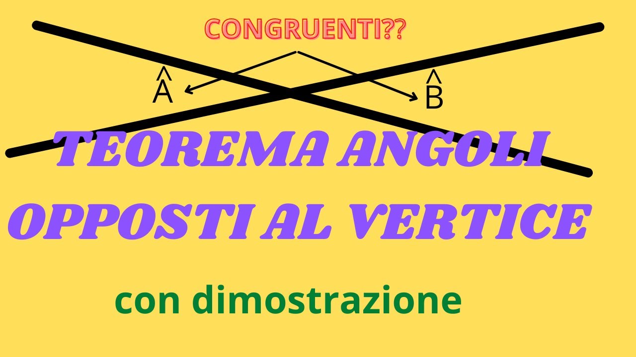 Teorema angoli opposti al vertice con dimostrazione