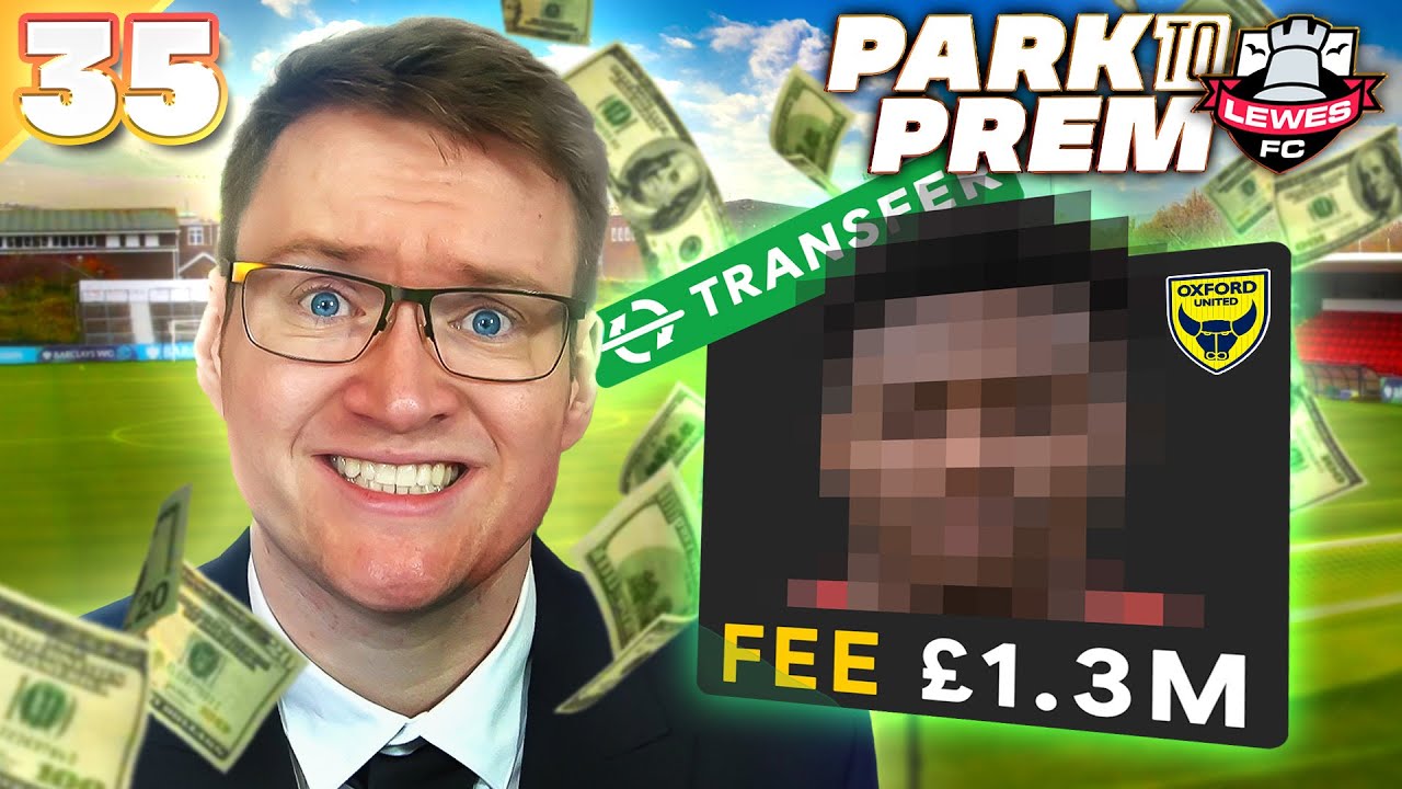 We Have Millions... I Want MORE | FM26 Park to Prem EP35