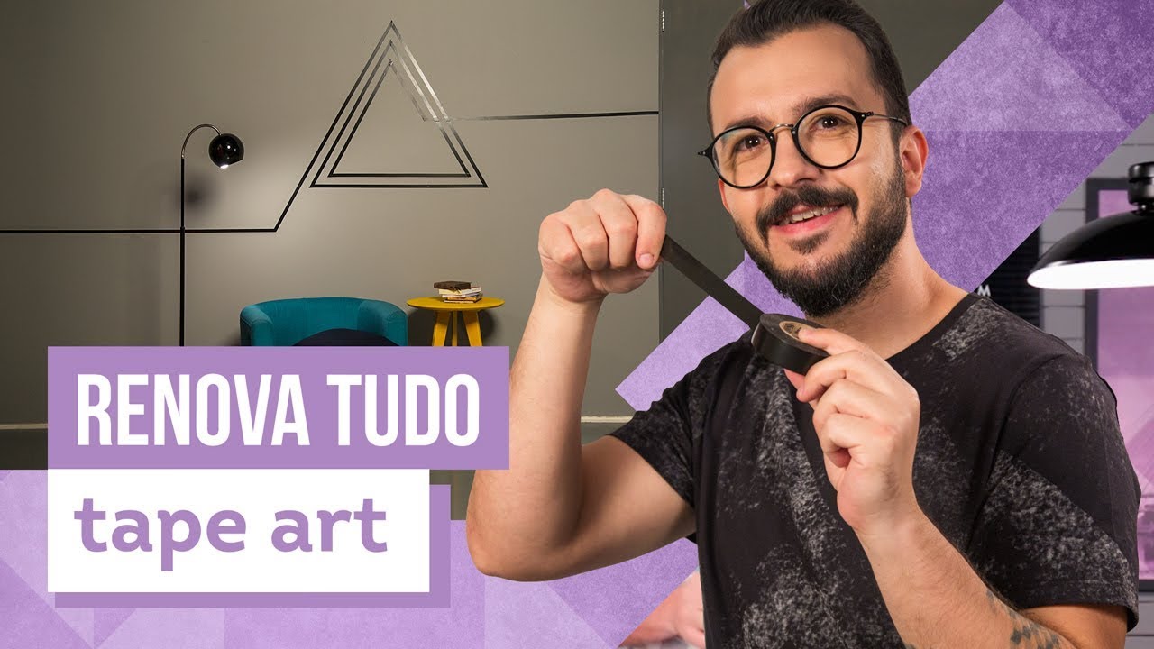 Tape Art - Dicas com Paulo Biacchi - CASA DE VERDADE