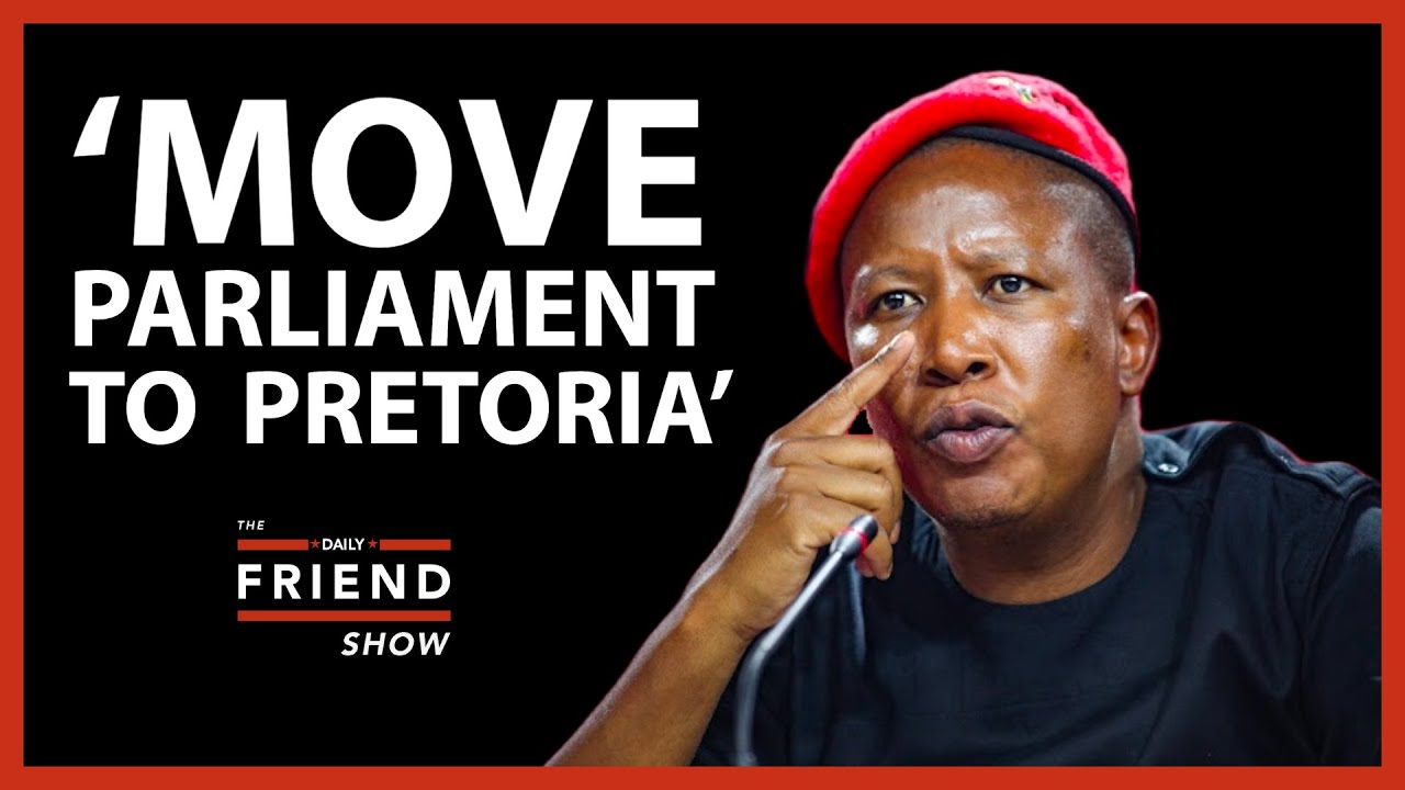 Malema: Move parliament to Pretoria!