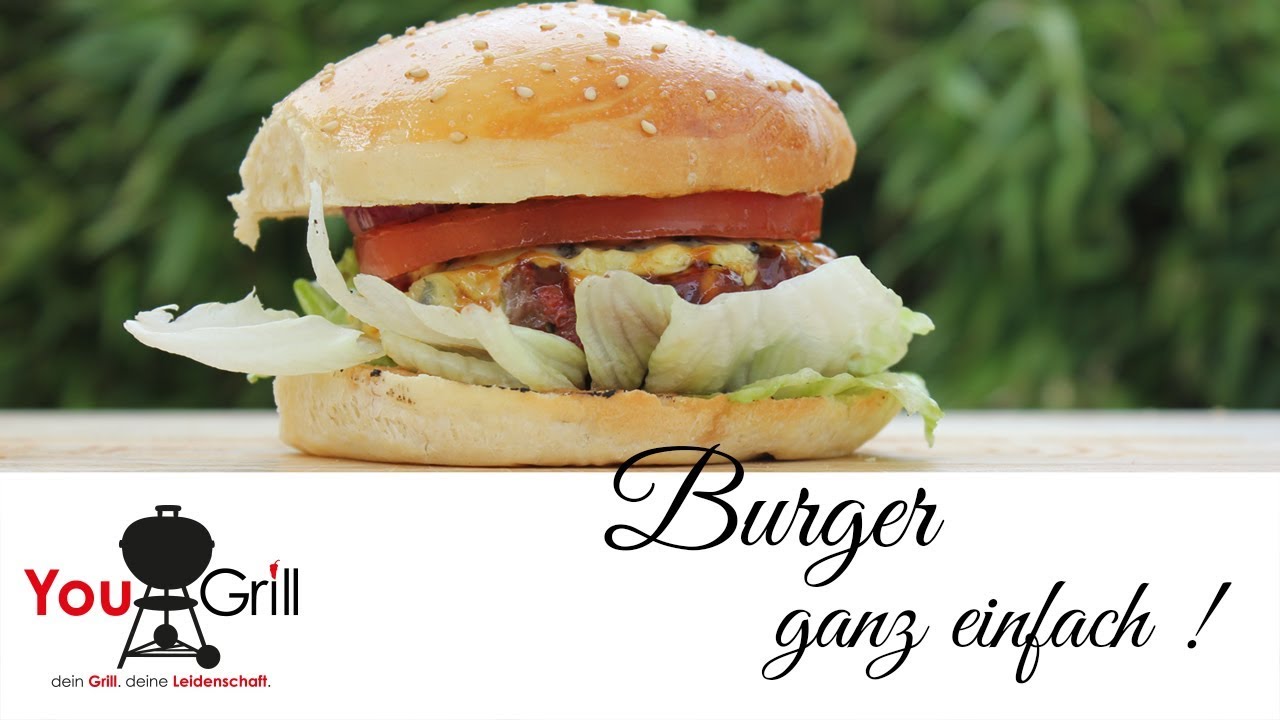 Burger ganz einfach und schnell gemacht auf dem Holzkohlegrill