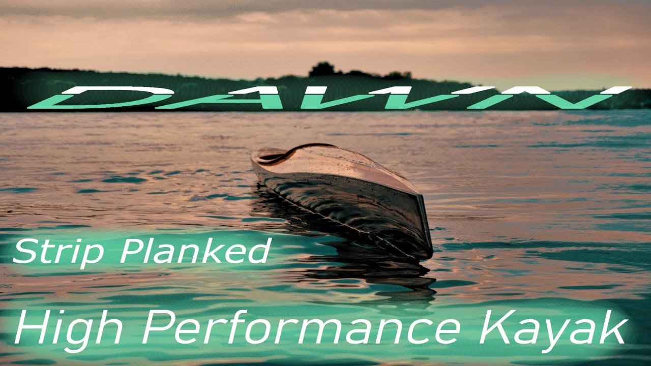 DAWN - High Performance Kayak in Wood Strip Construction