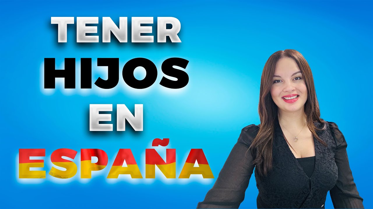 Beneficios de TENER HIJOS en España
