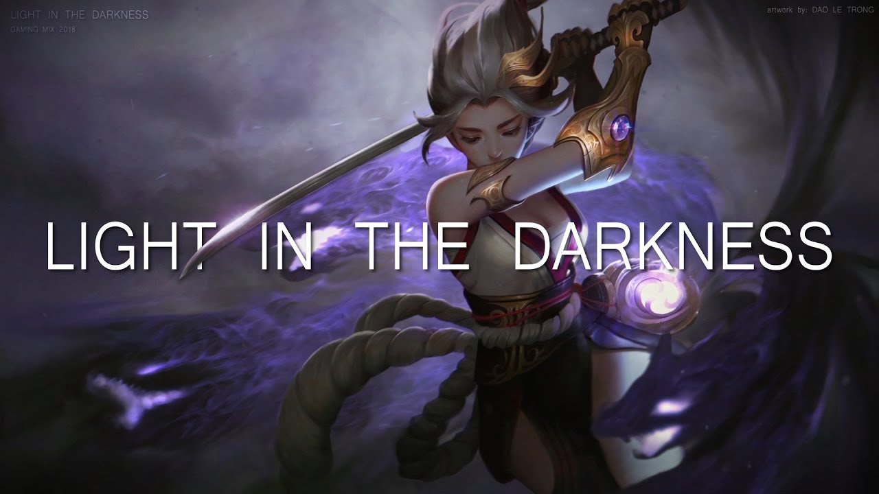 'Light In The Darkness' - A Gaming Music Mix 2018 | Best of EDM