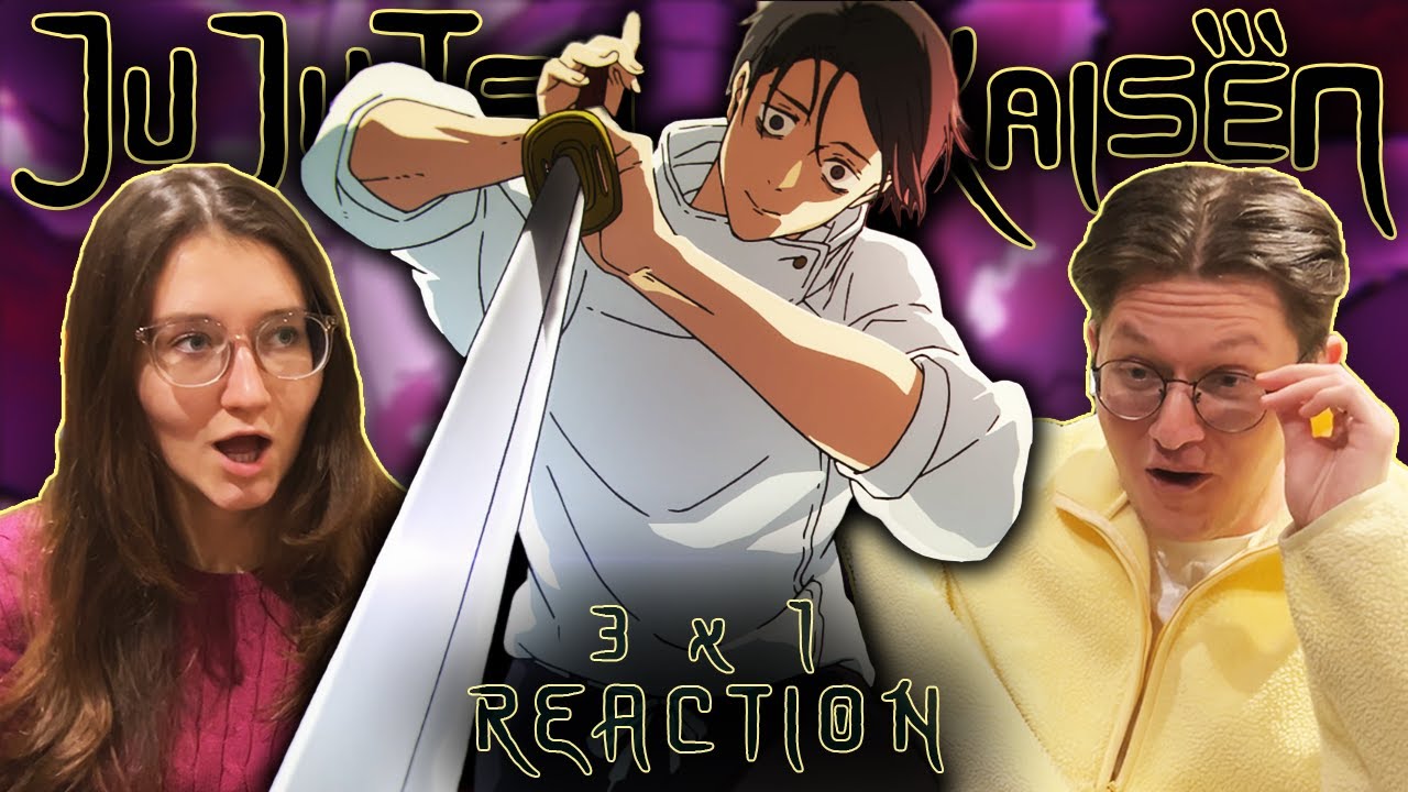 ITS FINALLY HERE | Jujutsu Kaisen | Reaction 3x1 and 3x2