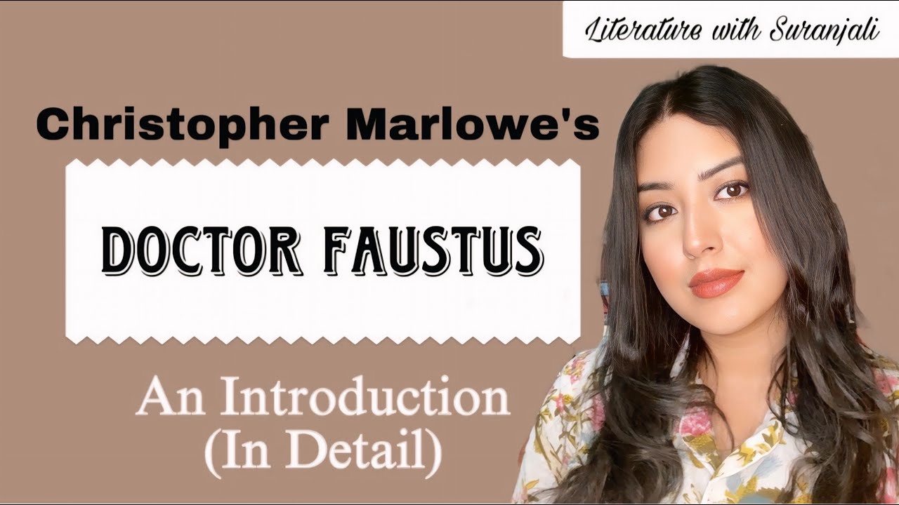 An Introduction to Doctor Faustus (In Detail)
