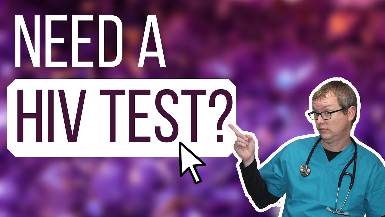 When should I get tested for HIV?