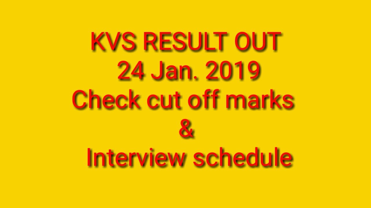 KVS PGT & TGT RESULT OUT 24 Jan.  2019