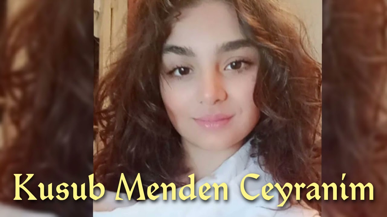 Aşıq Leylaxanim (Kusub menden ceyranim super xitt