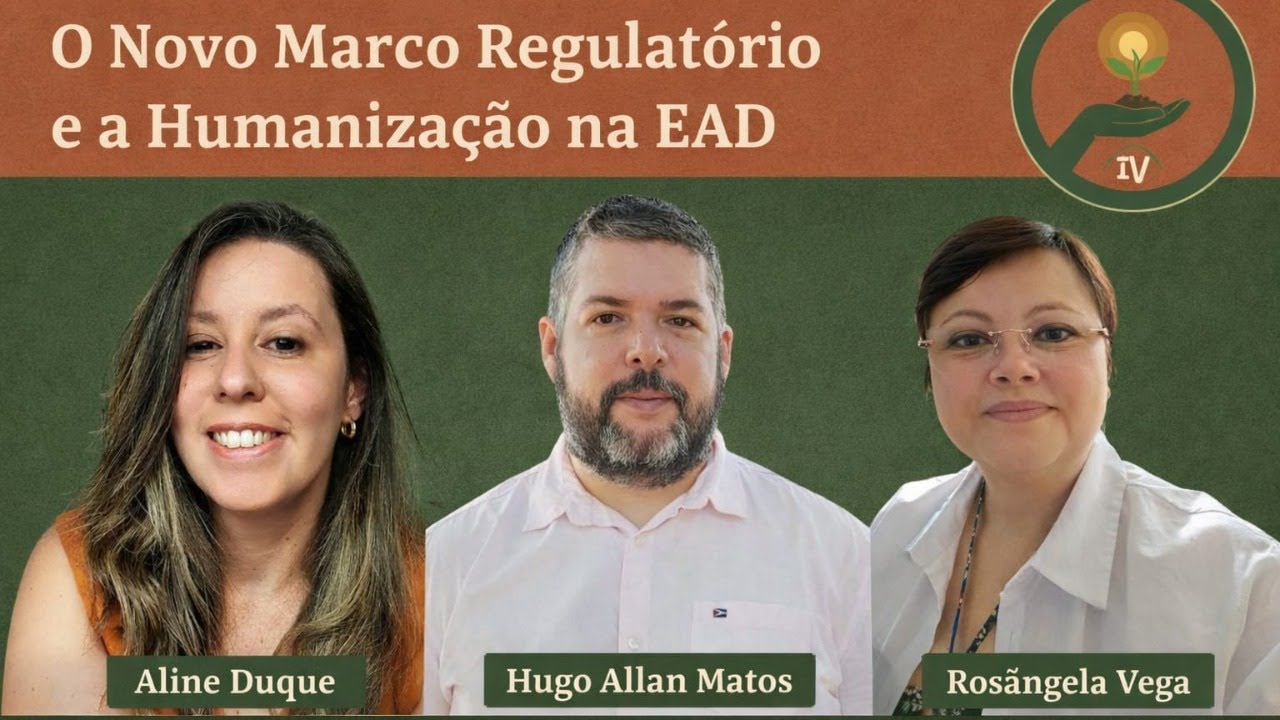 O Novo Marco Regulatório e a Humanização na EAD
