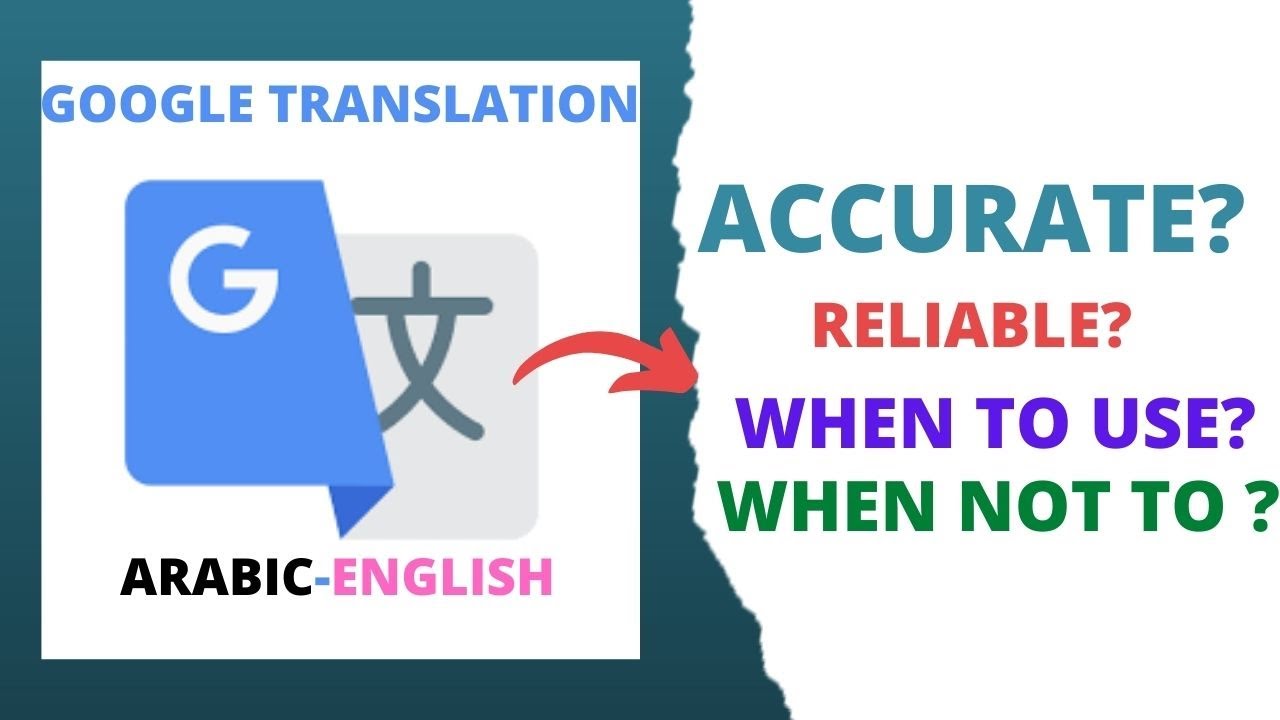 Is Google Translation Accurate in Translating Arabic Text?