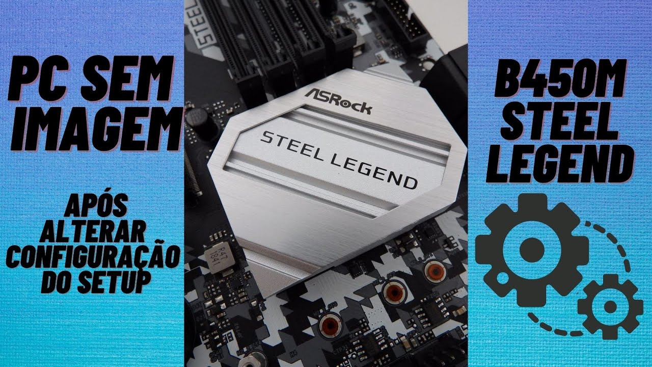 Resetando configurações da bios B450m Steel Legend
