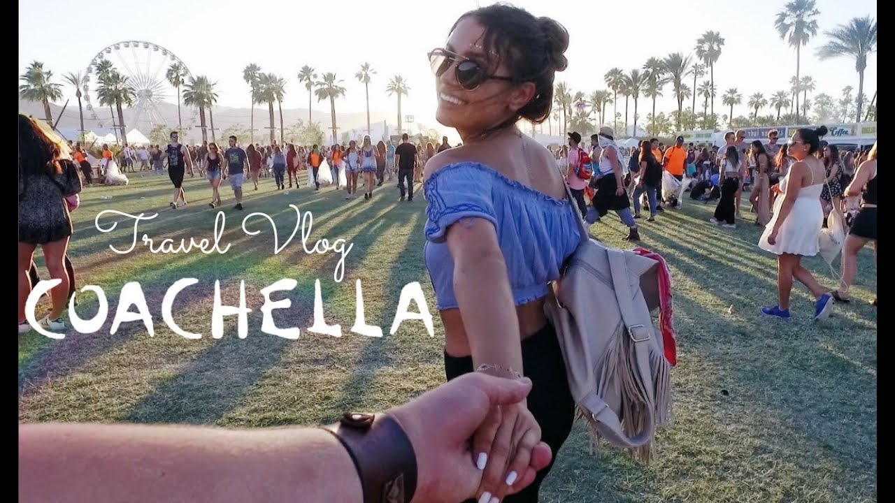 TRAVEL VLOG | Coachella 2016