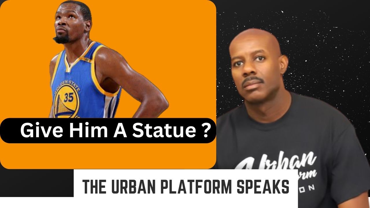 Should NBA Mercenary Kevin Durant Get A Statue In Golden State