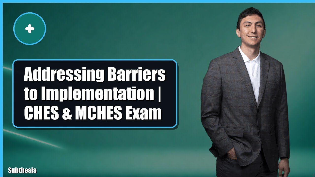 ches II 08 addressing barriers to implementation