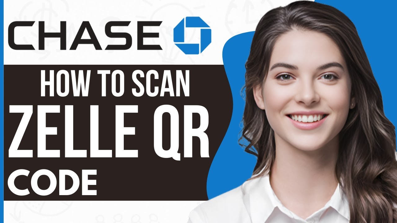 How To Scan Chase Zelle QR Code (2024)