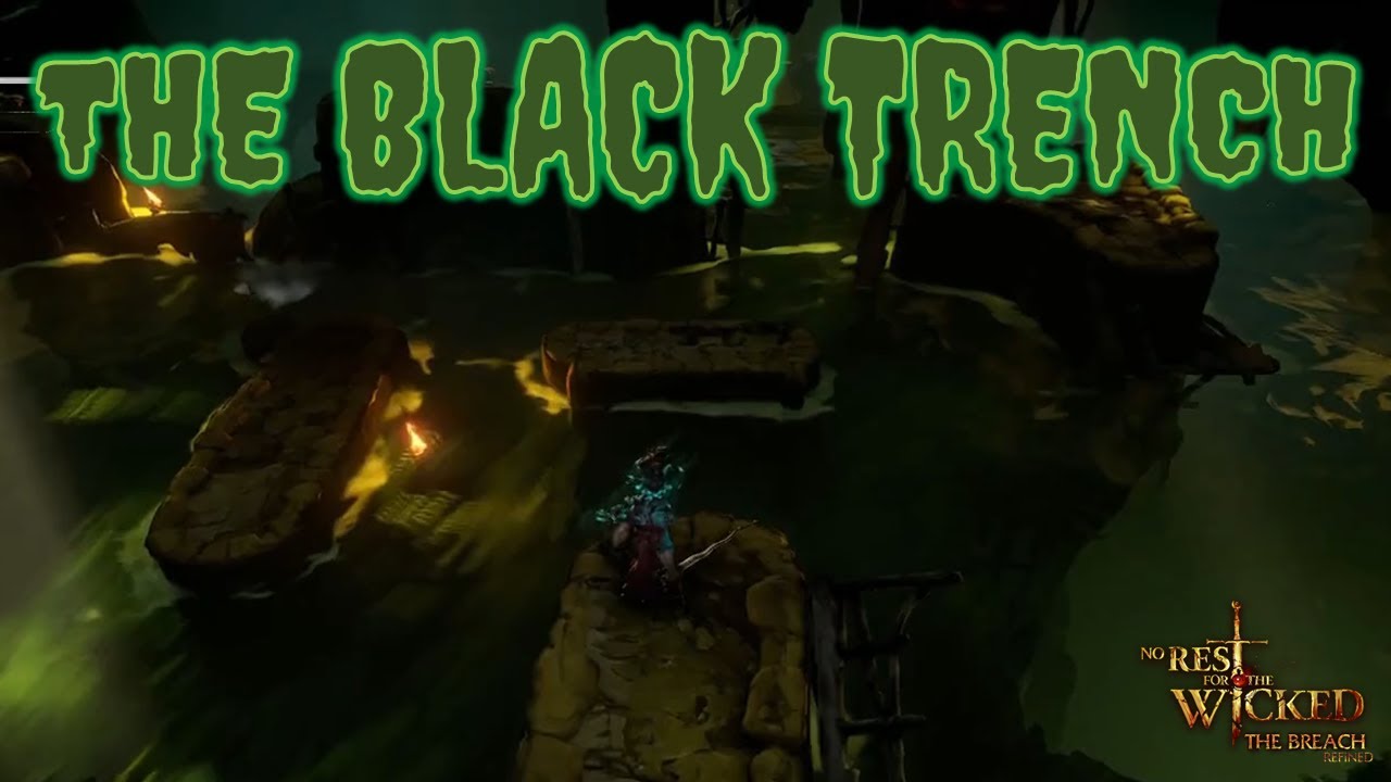 Full Exploration of the Black Trench in No Rest for the Wicked