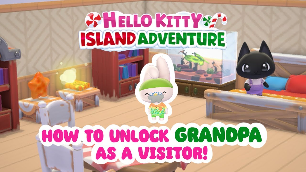 How to unlock GRANDPA as a visitor! ⛰️🔥✨ Hello Kitty Island Adventure