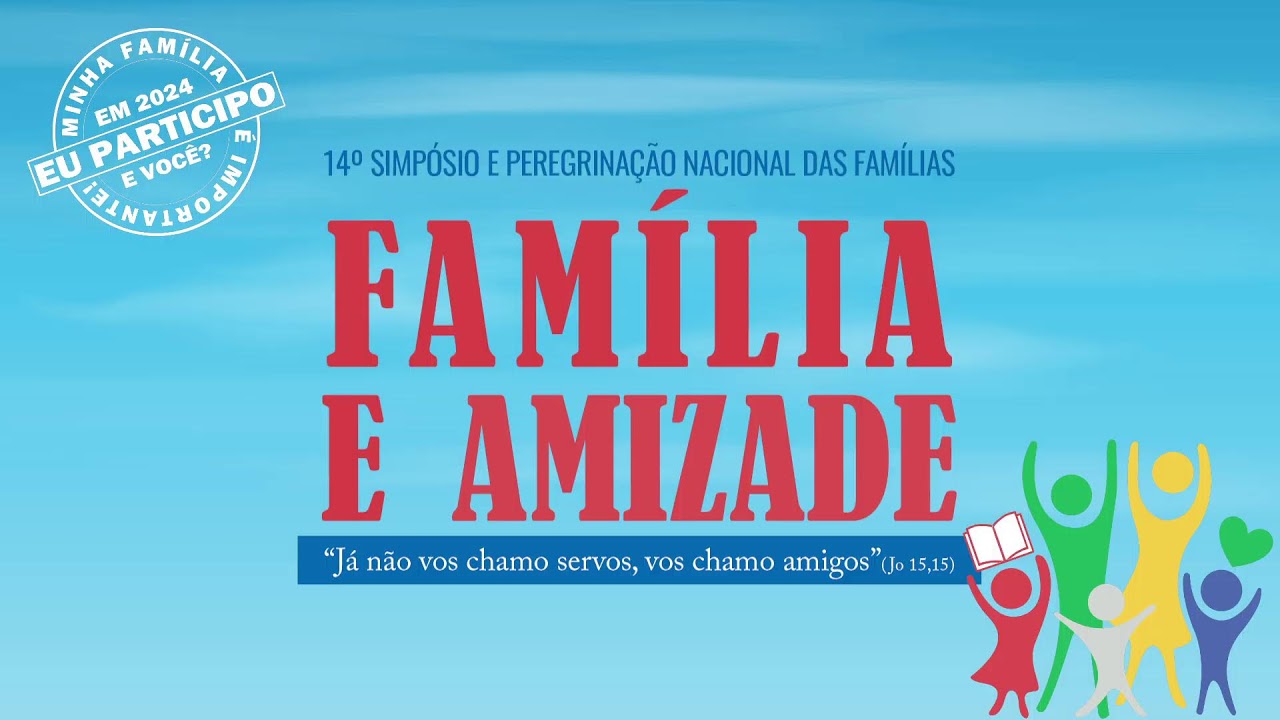 14º Simpósio Nacional das Famílias - Programação da Manhã