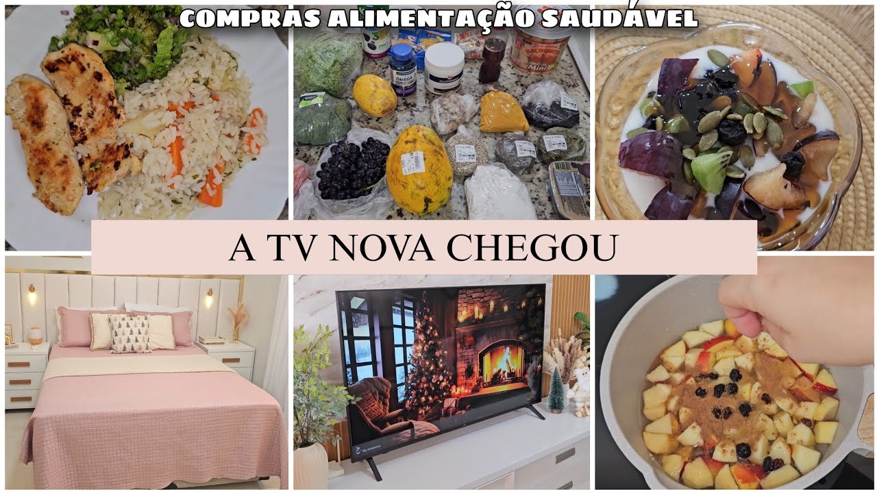 A TV NOVA CHEGOU 😍 COMPRAS ALIMENTAÇÃO SAUDÁVEL | DICAS E ROTINA 