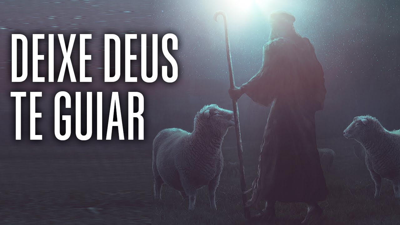 Deixe Deus te Guiar e coisas na sua vida vai mudar - Receberá um grande milagres