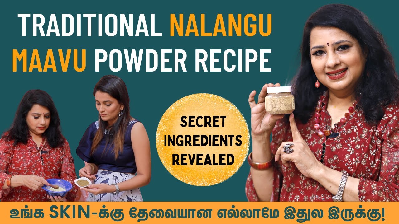 உங்க Skin ஜொலிக்க இந்த ஒரு Powder போதும்! Beautician Vasundhara | நலங்கு மாவு | Herbal Bath Powder