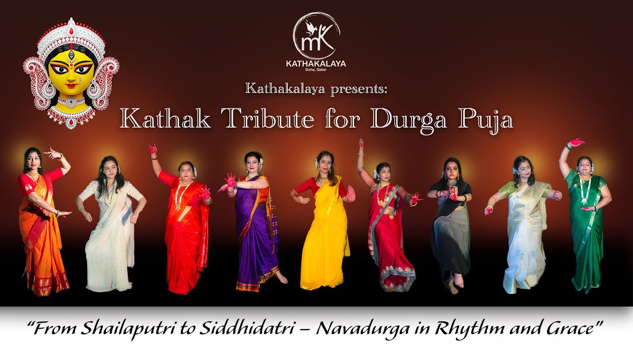 “Navadurga | 9 Forms of Maa Durga Through Kathak Dance | Kathakalaya Durga Puja Special”