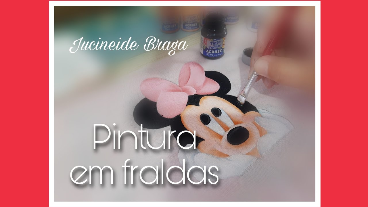Jucineide Braga - parte 1 - Pintura em Fraldas - fraldas coloridas - Minnie pintada