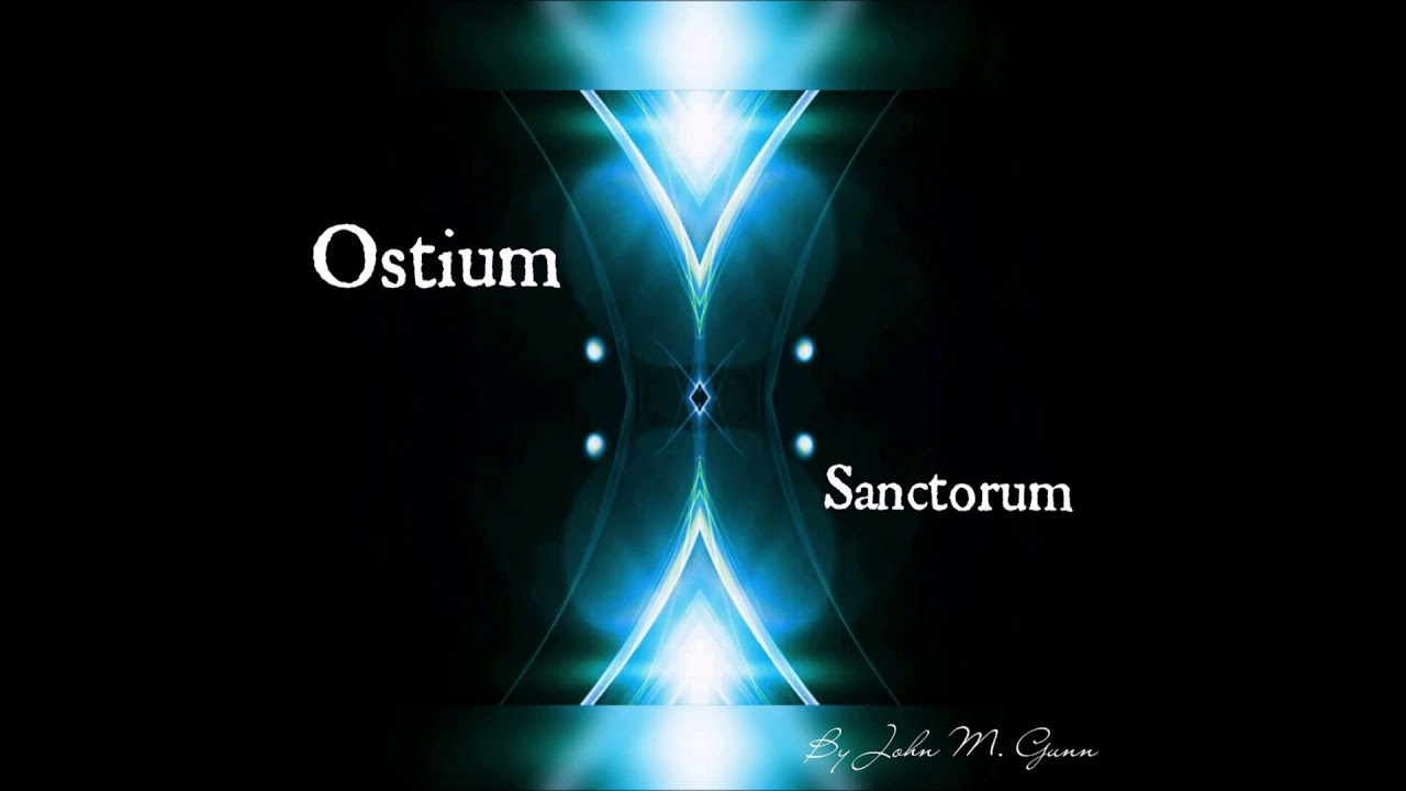 Ostium Sanctorum By John M. Gunn