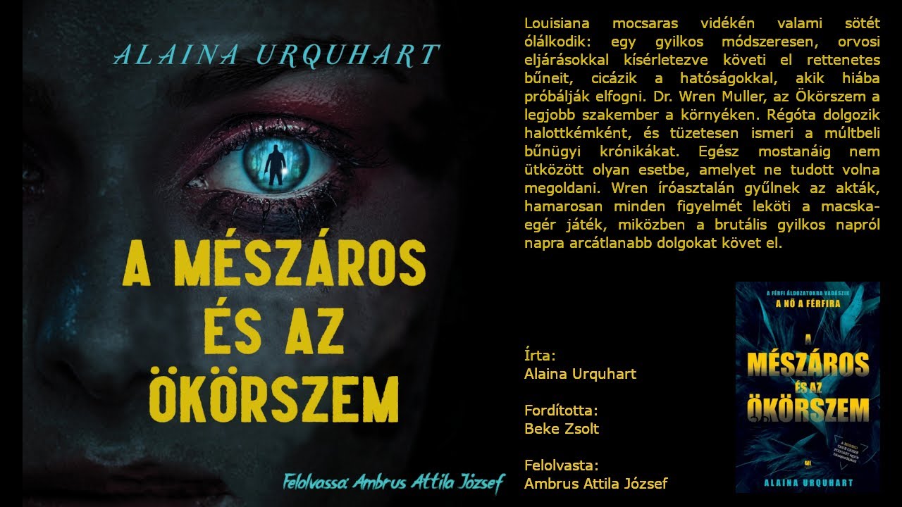 Urquhart, Alaina: A ​Mészáros és az Ökörszem