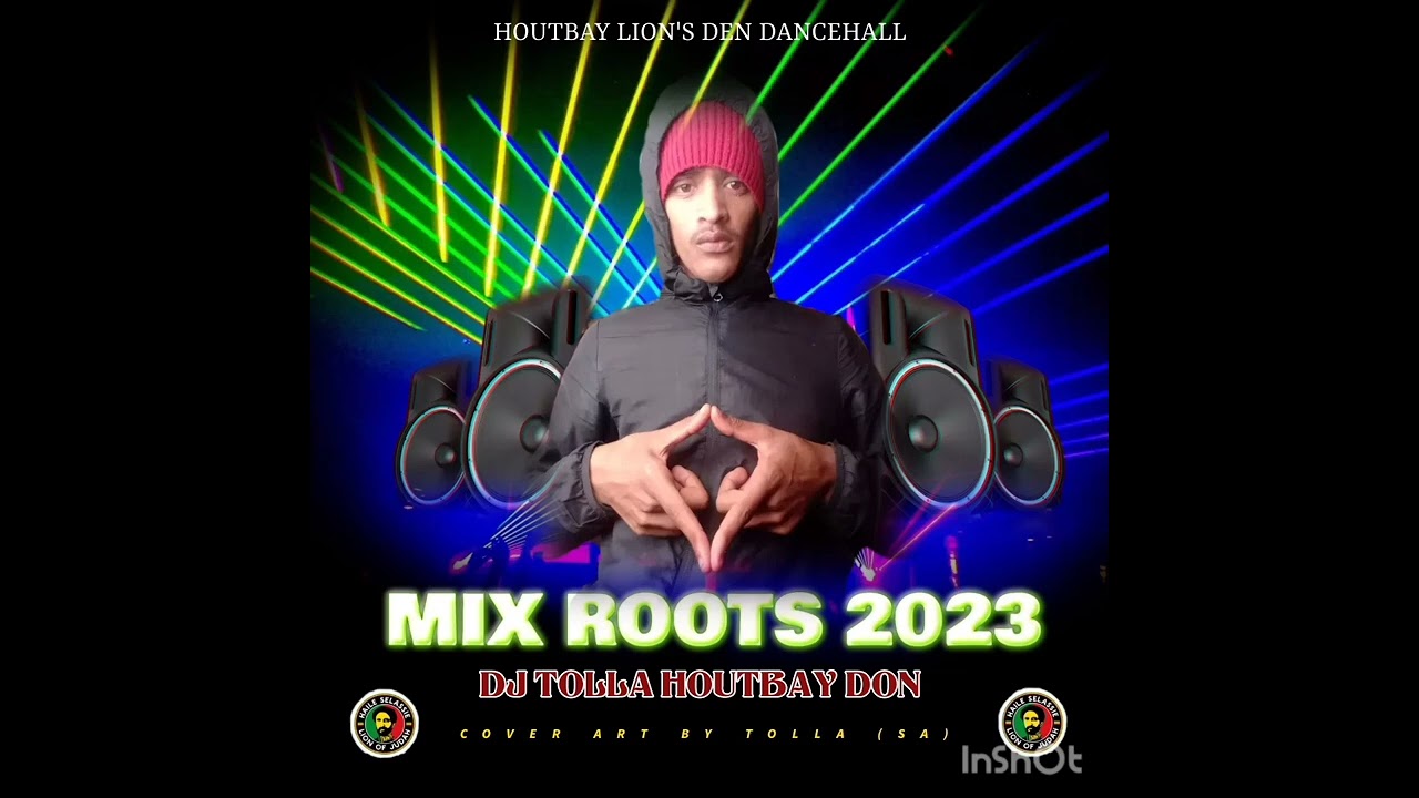 DJ TOLLA HOUTBAY DON MIX ROOTS 2023