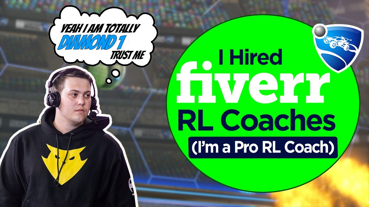 I Hired Rocket League Coaches on Fiverr, But I Lied About My Rank...