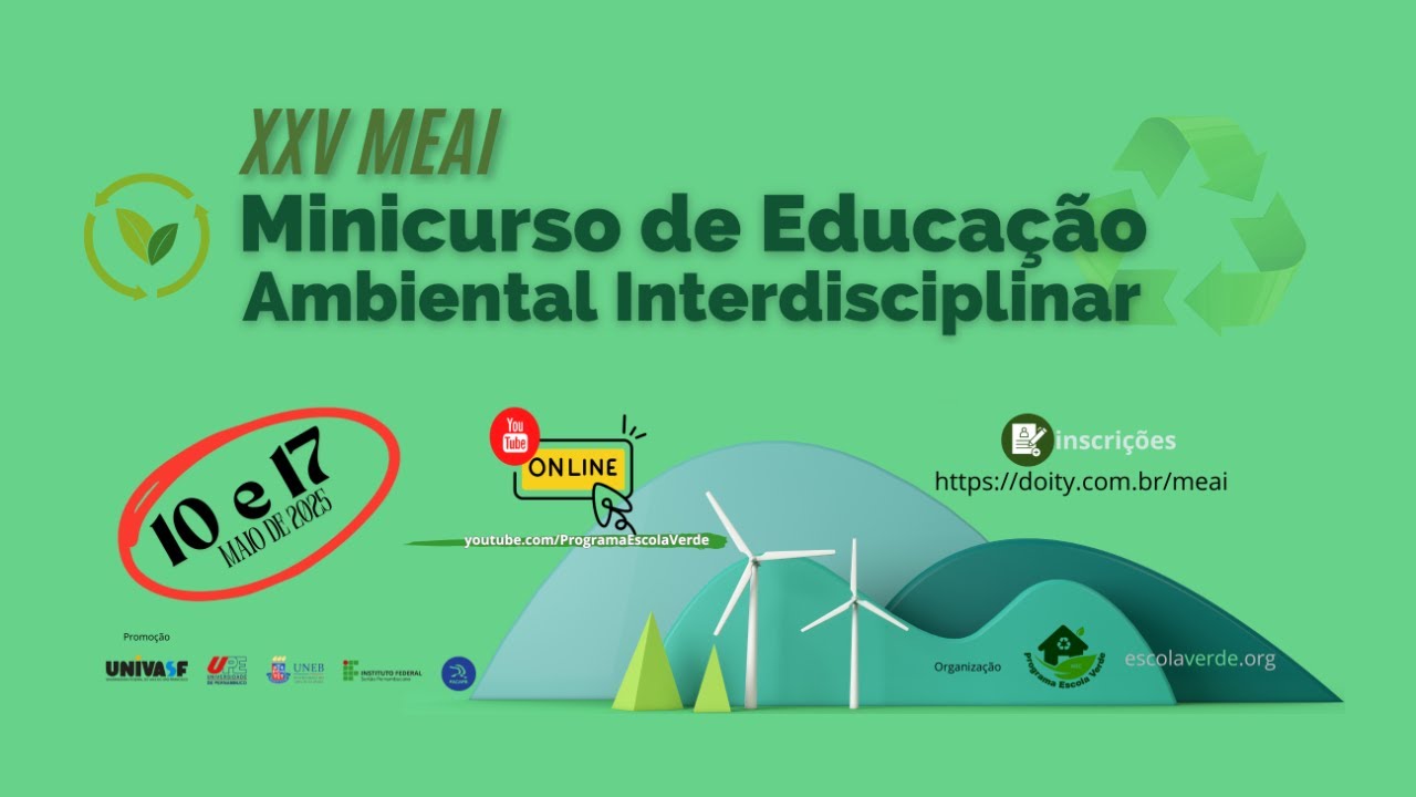 XXV Minicurso de Educação Ambiental Interdisciplinar - (Manhã) - 10/05/2025 (Dia 1)