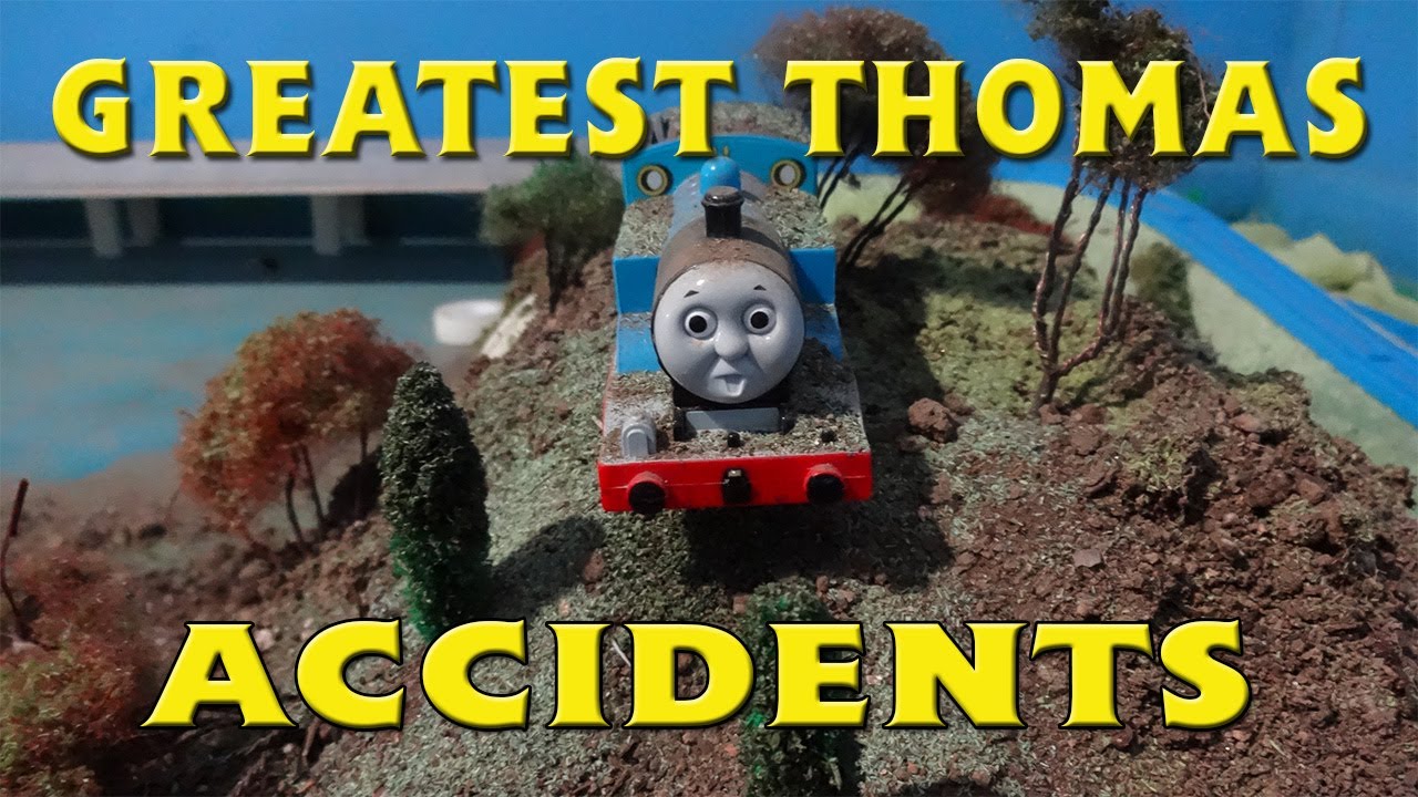 Greatest Tomy Thomas' Accidents
