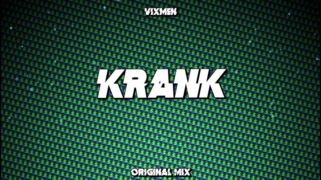 Vixmen - Krank (Original Mix)