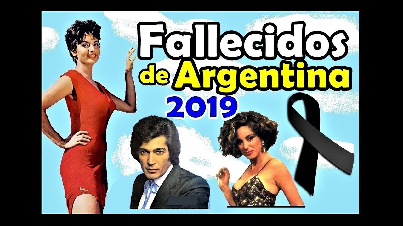 Fallecidos de Argentina en el 2019, relacionados con la Música, el Cine y la Televisión.