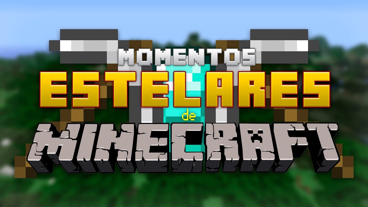 Top Minecraft - Momentos Estelares Semanales - Ep. 1