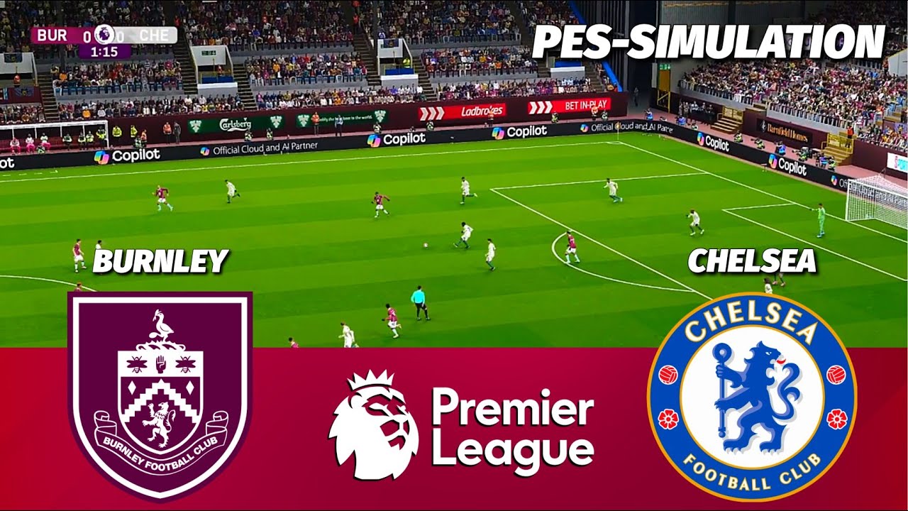 LIVE 🔴| Burnley vs Chelsea - Premier League 2025 | PES 21 Simulation