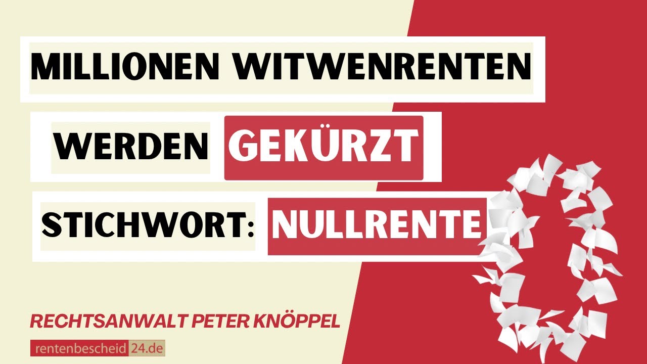 Millionen Witwenrenten werden gek&uuml;rzt: historisches Urteil best&auml;tigt- Das m&uuml;ssen Sie jetzt wissen!